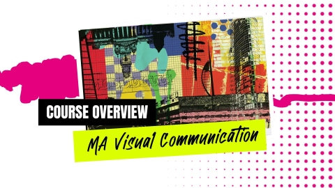 Course overview image for the MA Visual Communication course video